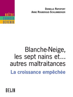 cover image of Blanche-Neige, les sept nains et... autres maltraitances